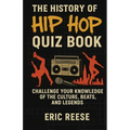 The History of Hip Hop: Quiz Book - Paperback Book