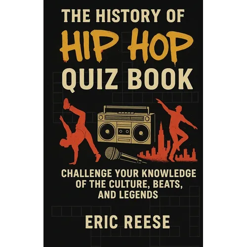 The History of Hip Hop: Quiz Book - Paperback Book