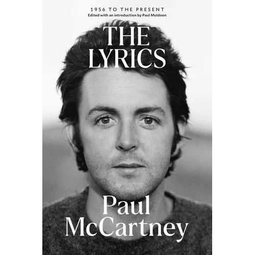 The Lyrics: 1956 to the Present - Paperback Book