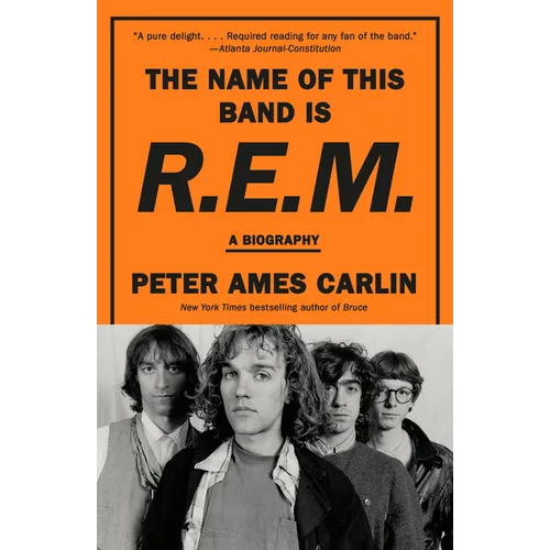 The Name of This Band Is R.E.M.: A Biography - Paperback Book