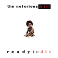 The Notorious B.I.G. Ready to Die (2LP)(140g Black Vinyl) Vinyl Record