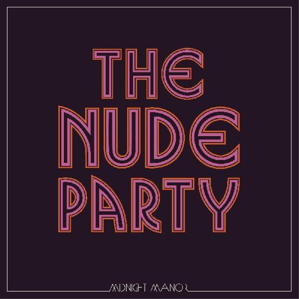 The Nude Party – Midnight Manor (2-LP Vinyl) Vinyl Record