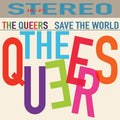 The Queers - The Queers Save The World Vinyl Record