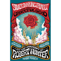 The Silver Snarling Trumpet: The Birth of the Grateful Dead - The Lost Manuscript of Robert Hunter - Hardcover Book