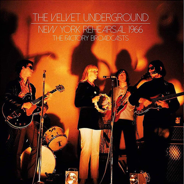 The Velvet Underground - New York Rehearsal 1966 - The Factory Broadcasts [Import] (2 Lp's) Vinyl Record