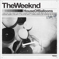 The Weeknd - HOUSE OF BALLOONS (EX) Vinyl Record
