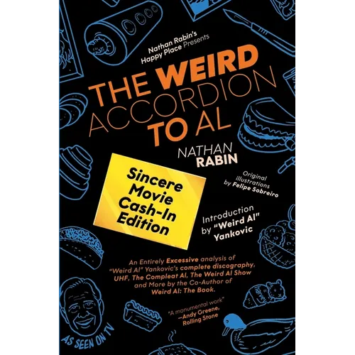 The Weird Accordion to Al: Sincere Movie Cash-In Edition - Paperback Book