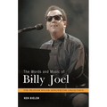 The Words and Music of Billy Joel - Hardcover Book