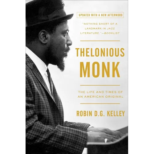 Thelonious Monk: The Life and Times of an American Original - Paperback Book