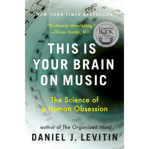This Is Your Brain on Music: The Science of a Human Obsession - Paperback Book