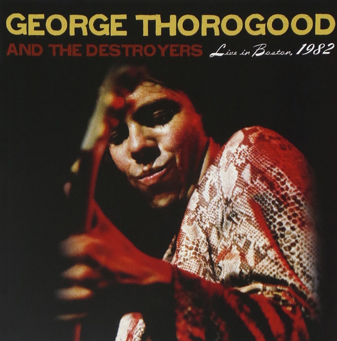 Thorogood, George - Live In Boston 1982 (Deluxe Edition) (RSD Black Friday 11.27.2020) Vinyl Record