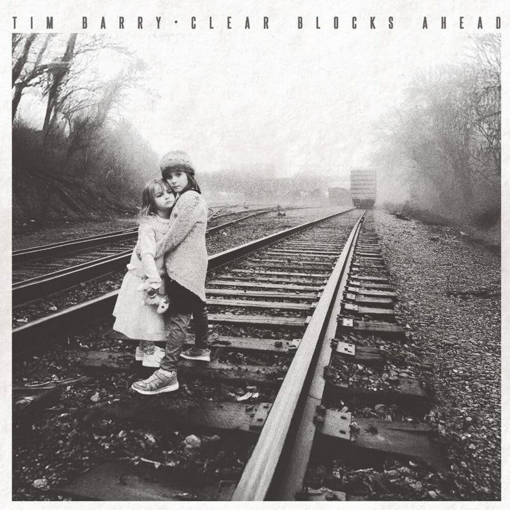 Tim Barry – Clear Blocks Ahead (LP Vinyl) Vinyl Record