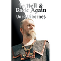 To Hell & Back Again: My Complete Story - Paperback Book