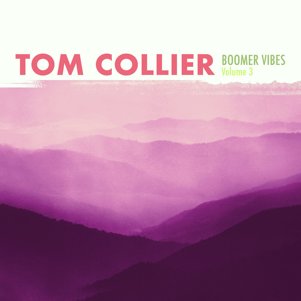 Tom Collier – Boomer Vibes, Volume 3 Music CD