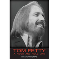Tom Petty: A Rock And Roll Life - Paperback Book