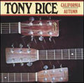 Tony Rice – California Autumn Music CD