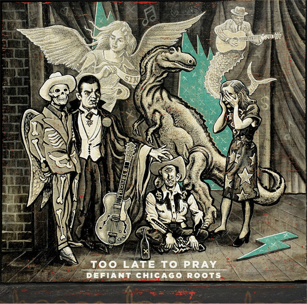 Too Late To Pray - Defiant Chicago Roots (2-LP Vinyl) Vinyl Record
