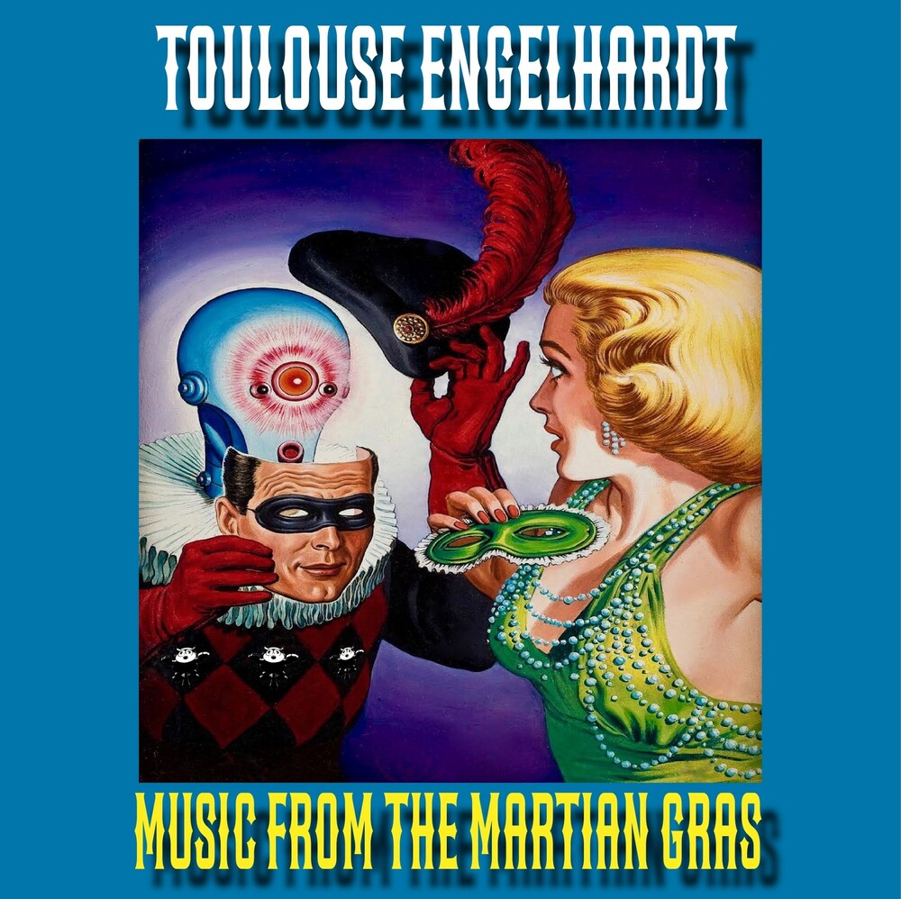 Toulouse Engelhardt – Music From The Martian Gras (LP Vinyl) Vinyl Record