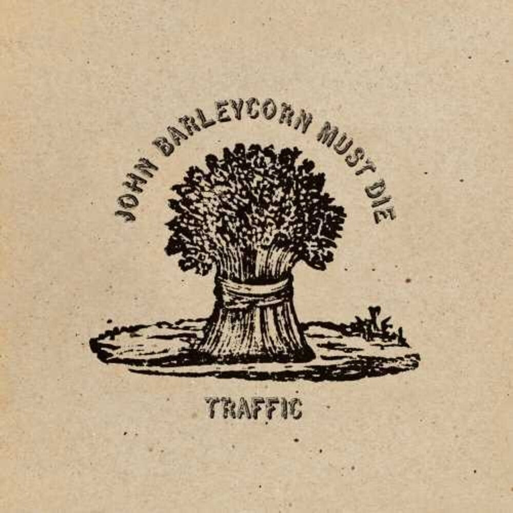 Traffic – John Barleycorn Must Die: Remastered (LP Vinyl) Vinyl Record