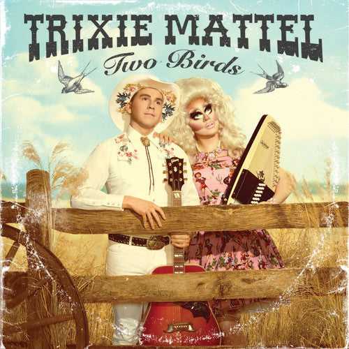 Trixie Mattel – Two Birds, One Stone Music CD