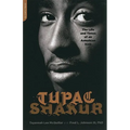 Tupac Shakur: The Life and Times of an American Icon - Paperback Book