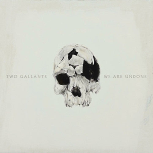 Two Gallants – We Are Undone (LP Vinyl) Vinyl Record