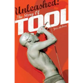Unleashed: The Story of Tool - Paperback Book