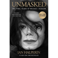Unmasked: The Final Years of Michael Jackson - Paperback Book