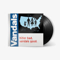 Hitler Bad, Vandals Good Vinyl Record