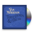 Van Morrison – Three Chords And The Truth Music CD