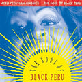 Afro-Peruvian Classics: The Soul of Black Peru Vinyl Record