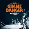Gimme Danger (Music From the Motion Picture) (Clear Vinyl) (1 LP) [ROCKTOBER EXCLUSIVE] Vinyl Record