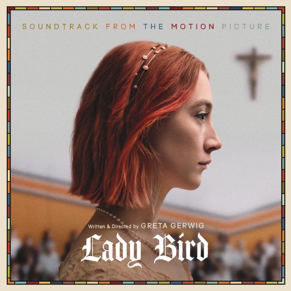 LADY BIRD - SOUNDTRACK FROM THE MOTION P Vinyl Record