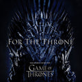 For The Throne (Music Inspired By The Hbo Series Game Of Thrones) Vinyl Record