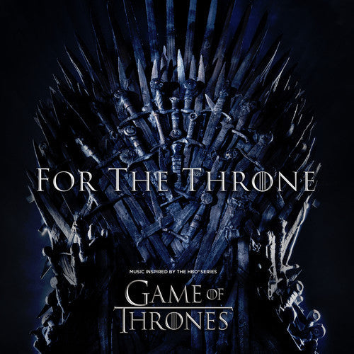 For The Throne (Music Inspired By The Hbo Series Game Of Thrones) Vinyl Record