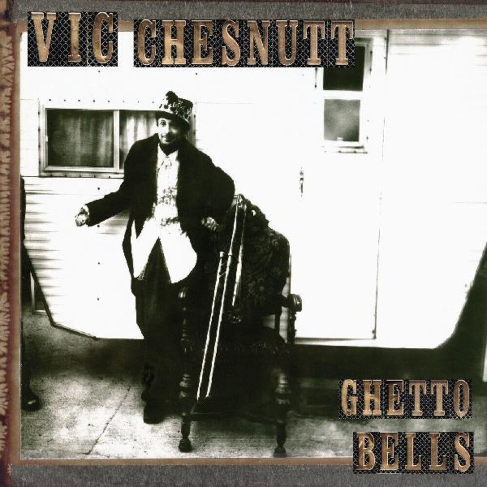 Vic Chesnutt – Ghetto Bells: Reissue (2-LP Vinyl) Vinyl Record