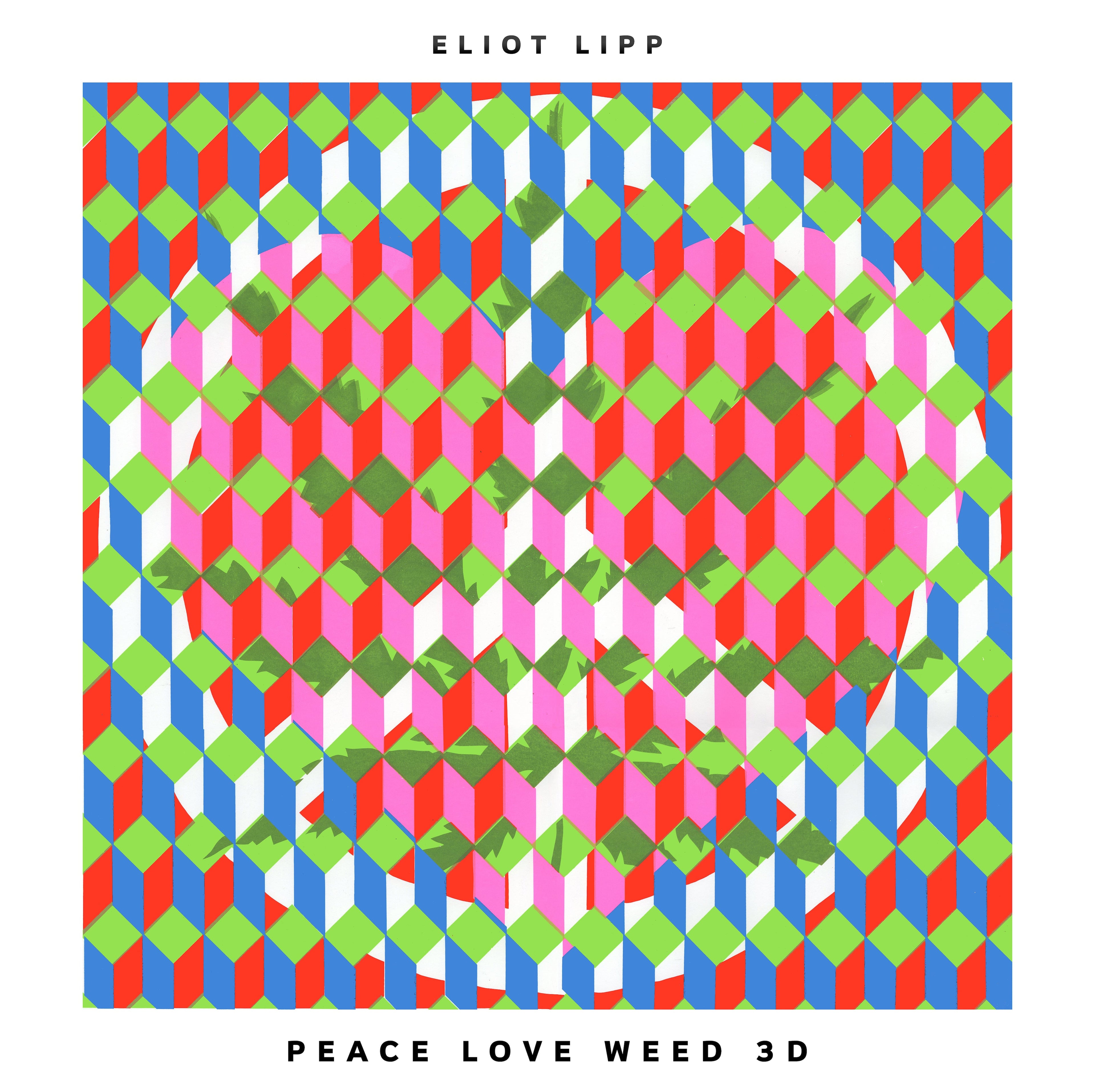 Eliot Lipp - Peace Love Weed 3D (LP) Vinyl Record