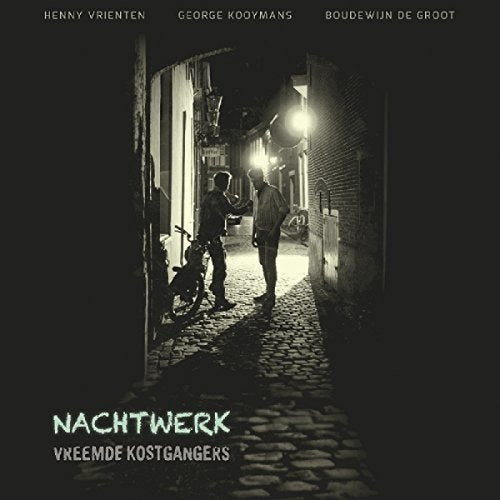 Vreemde Kostgangers - Nachtwerk Vinyl Record