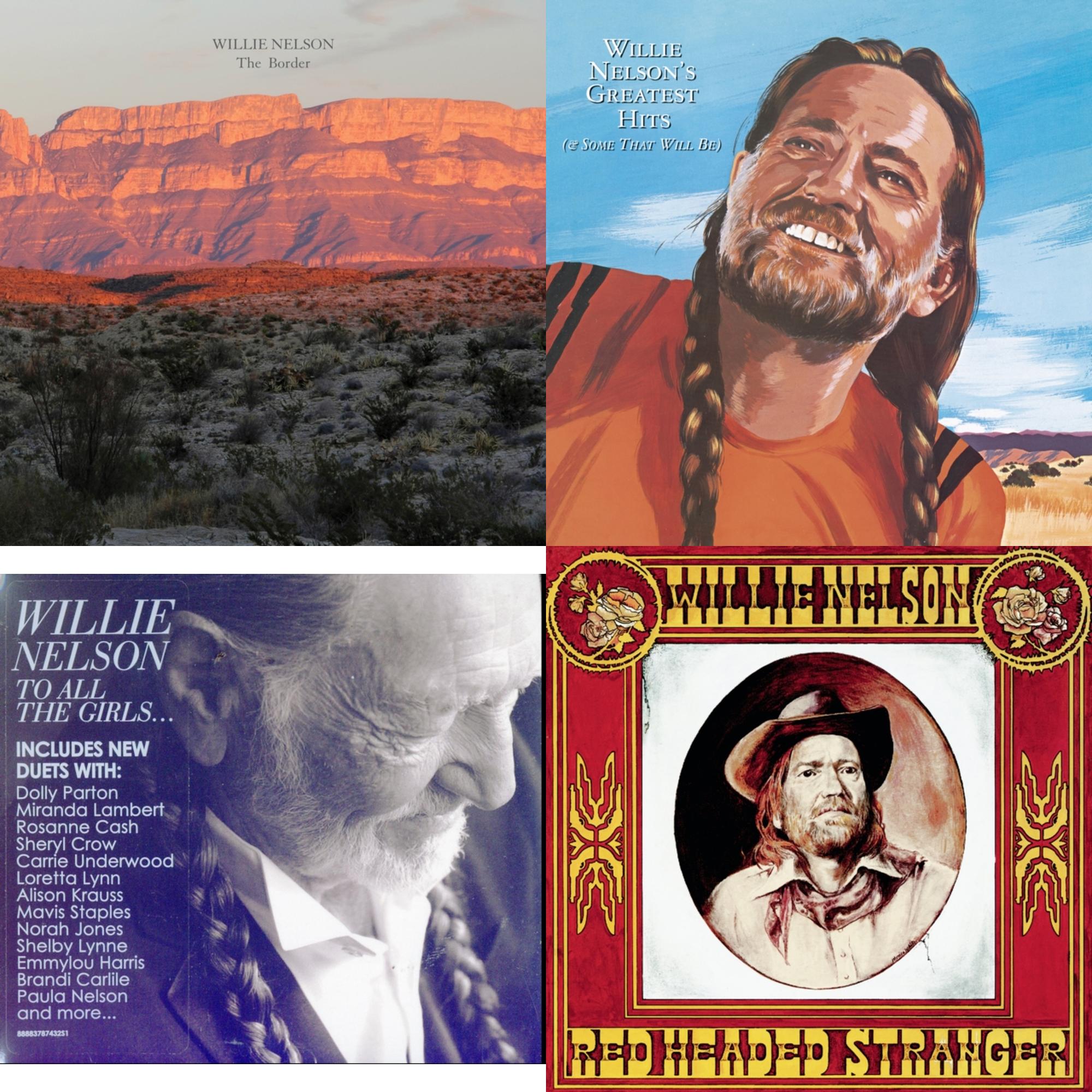 Border & Willie Nelson�S Greatest Hits & To All The Girls & Red Headed Stranger