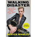 Walking Disaster: My Life Through Heaven and Hell - Paperback Book