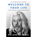 Welcome to Your Life: Love, Death & Tears for Fears - Hardcover Book