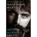 What a Fool Believes: A Memoir - Paperback Book
