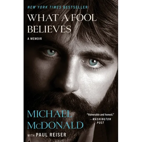 What a Fool Believes: A Memoir - Paperback Book
