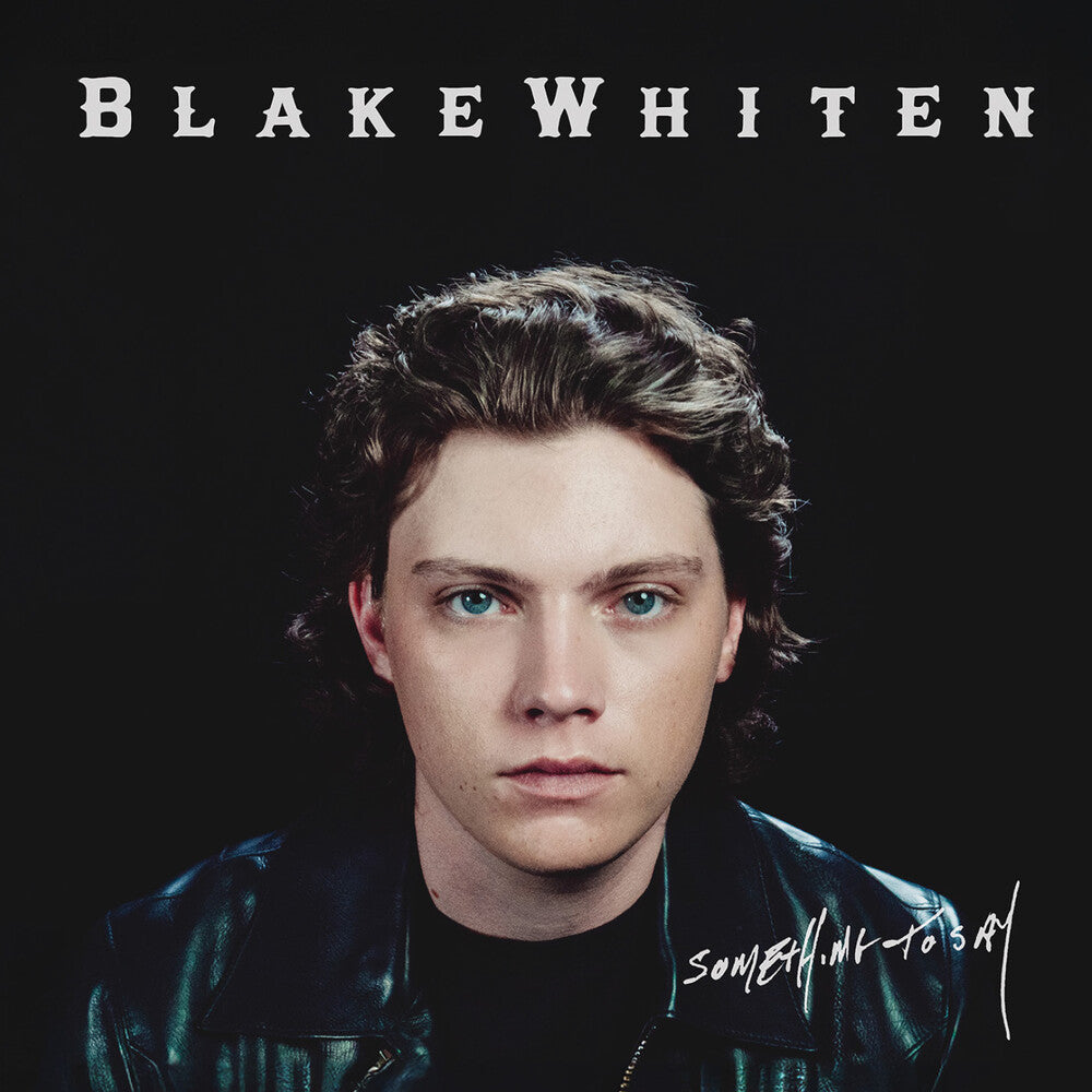 Blake Whiten – Something To Say Music CD