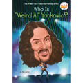 Who Is Weird Al Yankovic? - Paperback Book
