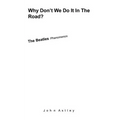Why Don't We Do It In The Road?: The Beatles Phenomenon - Paperback Book