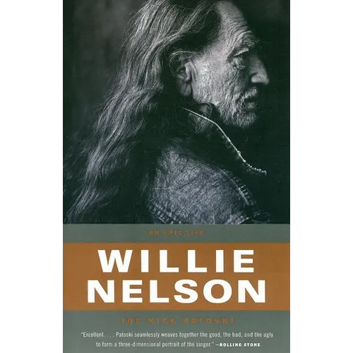 Willie Nelson: An Epic Life - Paperback Book