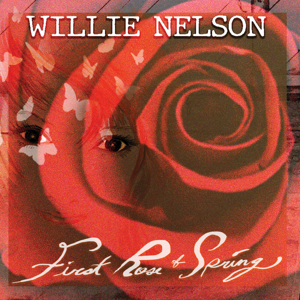 Willie Nelson – First Rose Of Spring Music CD