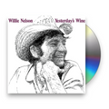 Willie Nelson – Yesterday's Wine Music CD
