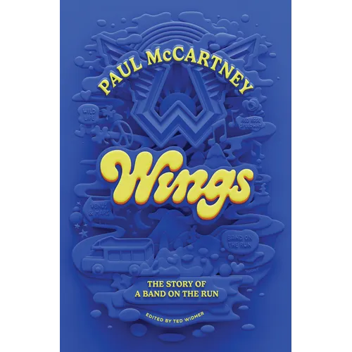 Wings: The Story of a Band on the Run - Hardcover Book